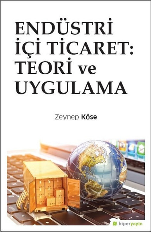Endüstri İçi Ticaret-Teori ve Uygulama