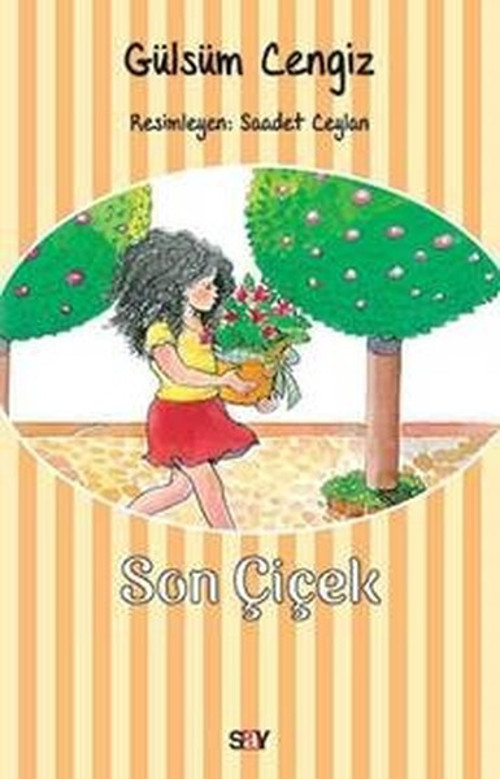 Say Çocuk Son Çiçek