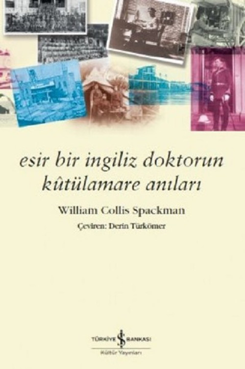 Esir Bir İngiliz Doktorun Kutülmare Anıları