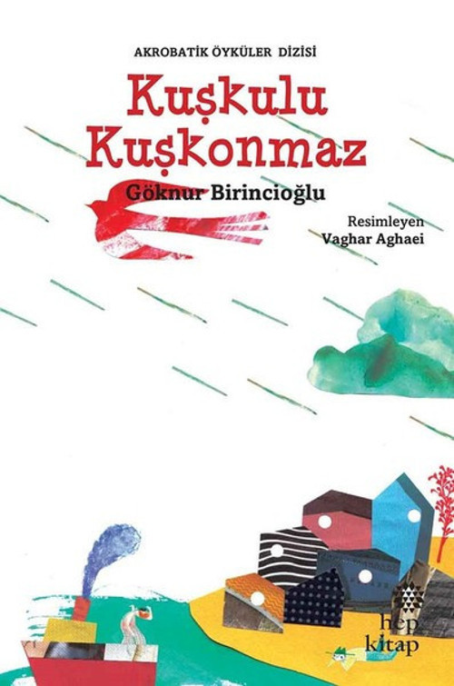 Kuşkulu Kuşkonmaz-Akrobatik Öyküler