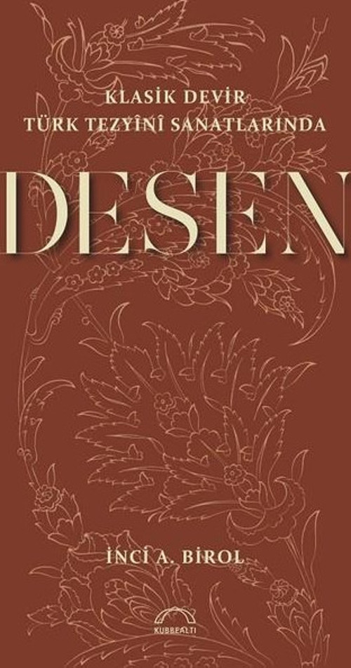 Desen-Klasik Devir Türk Tezyini Sanatlarında