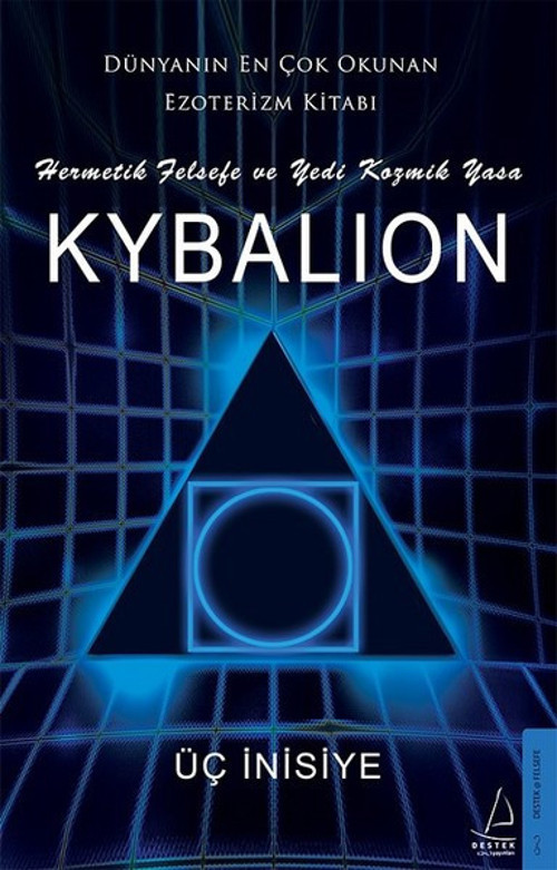 Kybalion - Hermetik Felsefe ve Kozmik Yasa