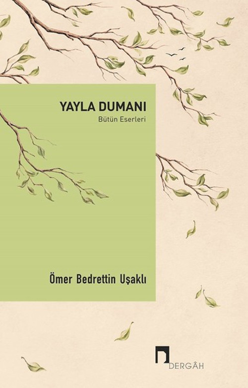 Yayla Dumanı-Bütün Eserleri