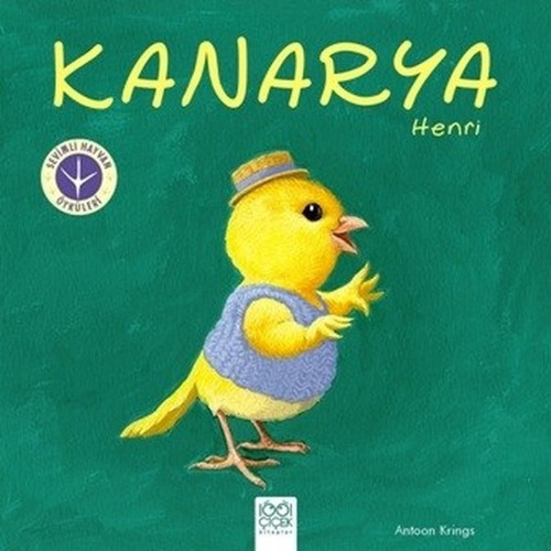Kanarya Henri-Sevimli Hayvan Öyküleri
