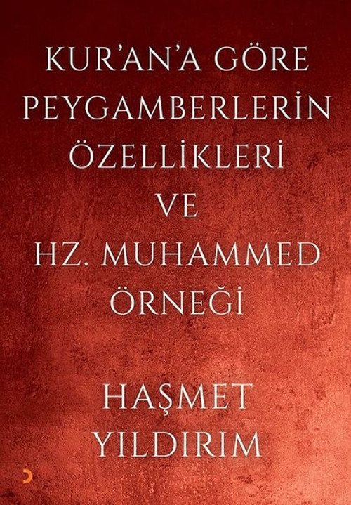 Kurana Göre Peygamberlerin Özellikleri ve Hz. Muhammed Örneği