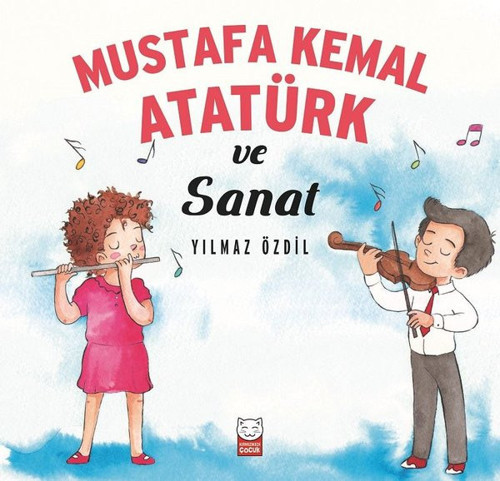 Mustafa Kemal Atatürk Ve Sanat
