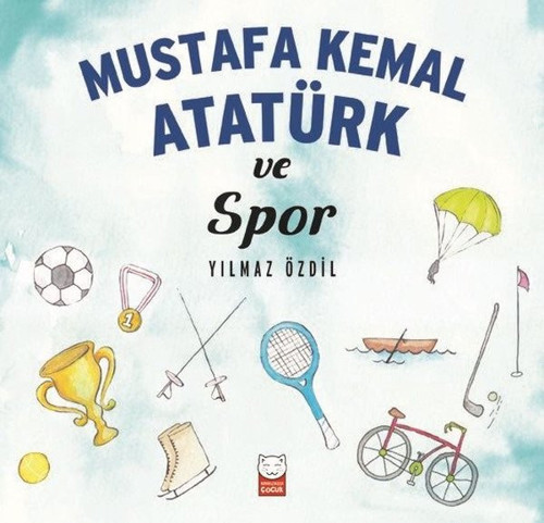 Mustafa Kemal Atatürk Ve Spor