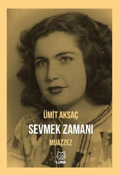 Sevmek Zamanı-Muazzez
