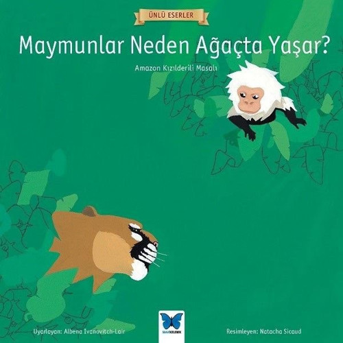 Maymunlar Neden Ağaçta Yaşar?-Ünlü Eserler