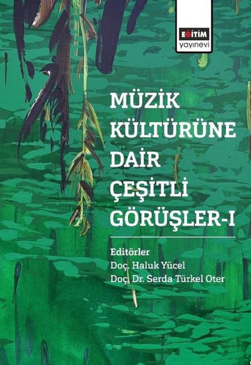 Müzik Kültürüne Dair Çeşitli Görüşler-1