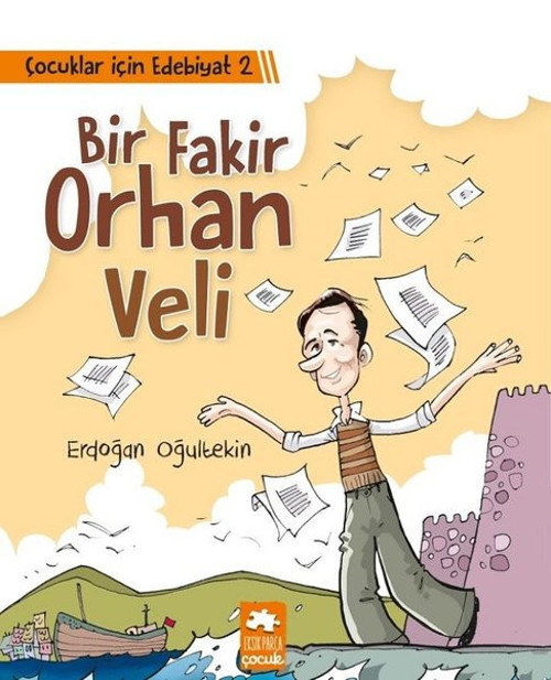 Bir Fakir Orhan Veli-Çocuklar için Edebiyat-2
