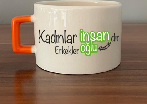Kadınlar İnsandır, Erkekler İnsanoğlu Baskılı Kadınlar Günü Turuncu Kulplu C Fincan