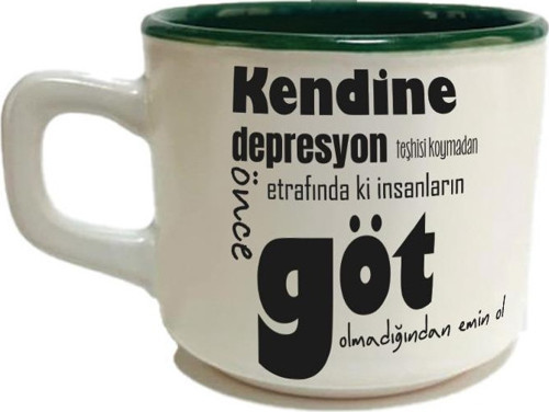 Kendine Depresyon Teşhisi Koymadan Önce Baskılı Yeşil Venüs Kupa