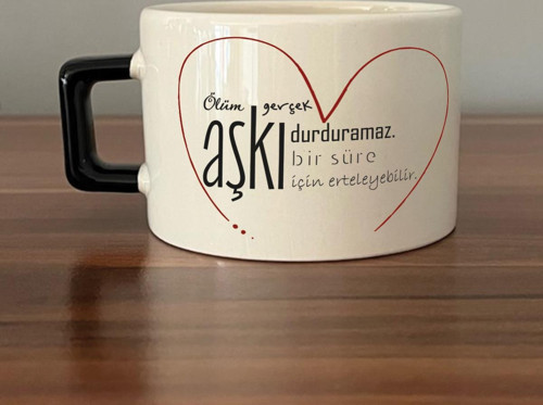 Ölüm Gerçek Aşkı Durduramaz Baskılı Siyah Kulplu C Fincan