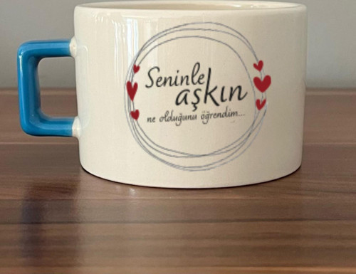 Seninle Aşkın Ne Olduğunu Öğrendim Baskılı Mavi Kulplu C Fincan