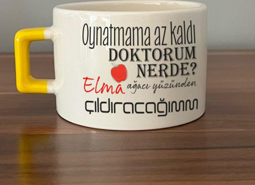 Oynatmama Az Kaldı Doktorum Nerede Baskılı Sarı Kulplu C Fincan