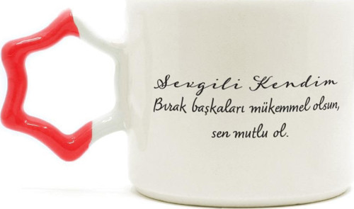 Sevgili Kendim Bırak Başkaları Mükemmel Olsun Baskılı Kırmızı Kulplu Yıldız Kupa