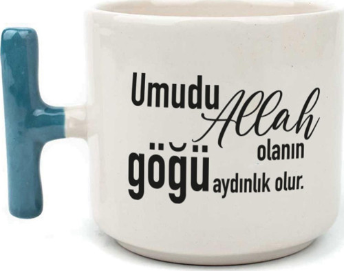 Umudu Allah Olanın Göğü Aydınlık Olur Baskılı Mavi Kulplu T Kupa