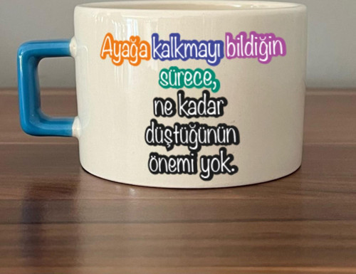 Ayağa Kalkmayı Bildiğin Sürece Baskılı Kadınlar Günü Mavi Kulplu C Fincan