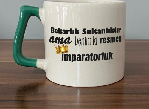 Bekarlık Sultanlıktır Ama Baskılı Yeşil Kulplu D Kupa