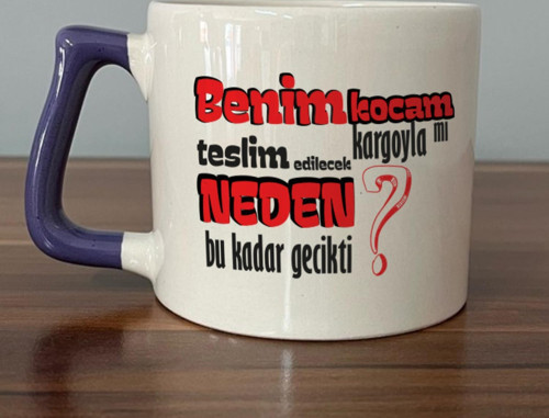 Benim Kocam Kar-goyla Mı Teslim Edilecek Baskılı Mor Kulplu D Kupa