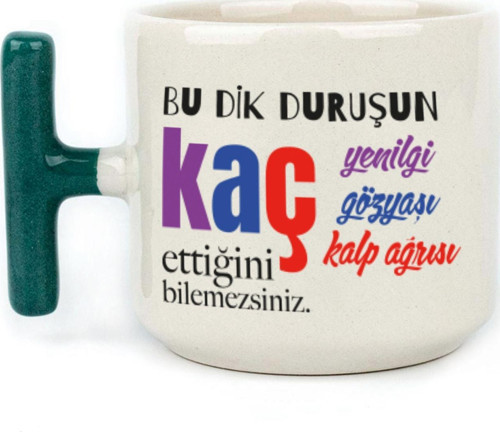 Bu Dik Duruşun Baskılı Kadınlar Günü Yeşil Kulplu T Kupa