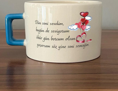 Dün Seni Sevdim Baskılı Mavi Kulplu C Fincan