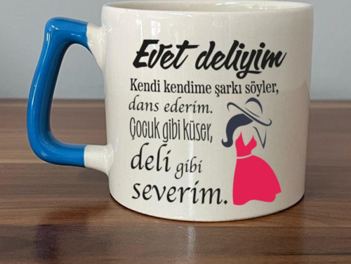 Evet Deliyim Baskılı Kadınlar Günü Mavi Kulplu D Kupa