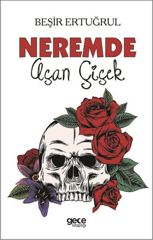 Neremde Açan Çiçek
