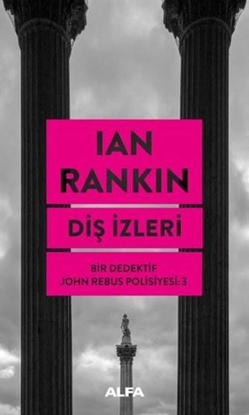 Diş İzleri-Bir Dedektif John Rebus Polisiyesi-3