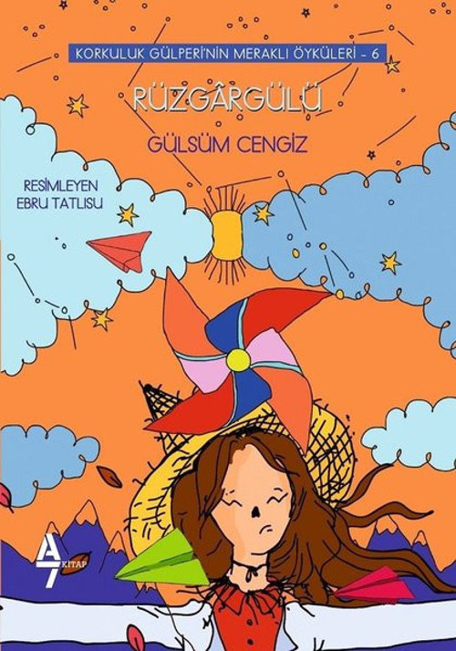 Rüzgargülü-Korkuluk Gülperi'nin Meraklı Öyküleri 6