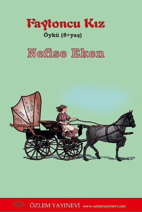 Özlem Yayınevi Faytoncu Kız