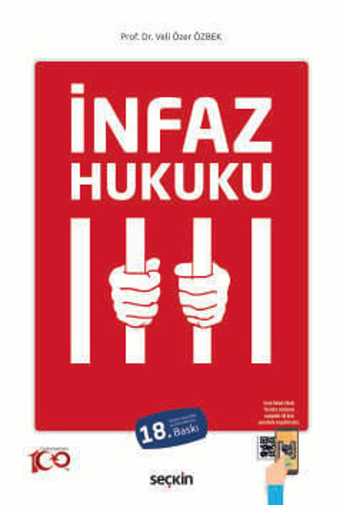 İnfaz Hukuku Veli Özer Özbek 18. Baskı, Nisan 2024
