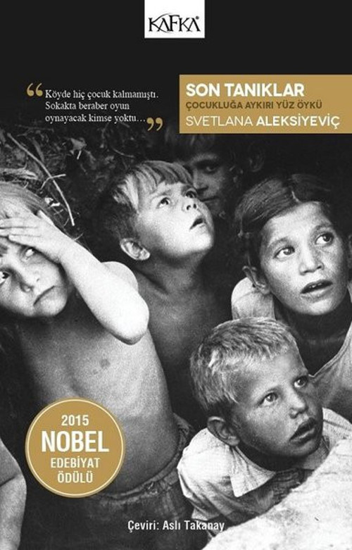 Son Tanıklar-Çocukluğa Aykırı Yüz Öykü