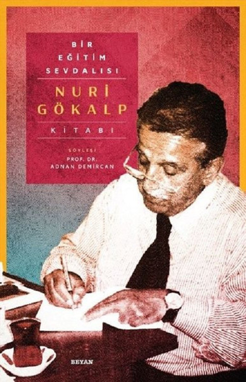Bir Eğitim Sevdalısı-Nuri Gökalp Kitabı