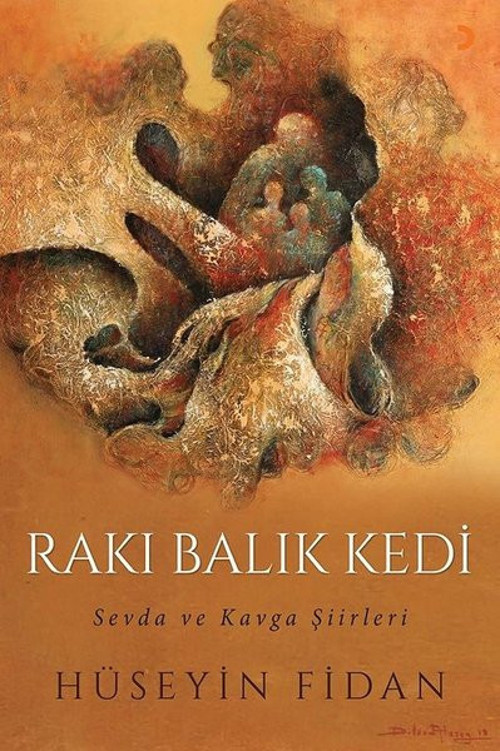 Rakı Balık Kedi-Sevda ve Kavga Şiirleri