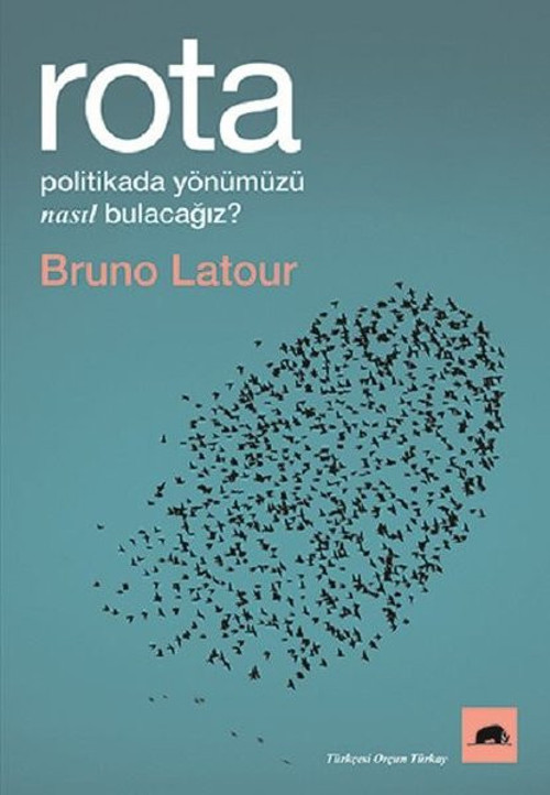 Rota-Politikada Yönümüzü Nasıl Bulacağız?