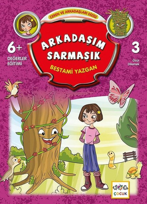Arkadaşım Sarmaşık-Ceren ve Arkadaşları Dizisi