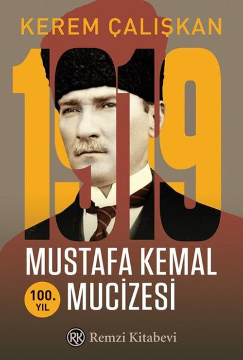 1919 Mustafa Kemal Mucizesi-100.Yıl