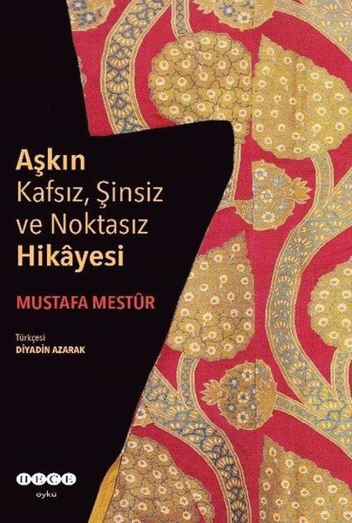 Aşkın Kafsız Şinsiz ve Noktasız Hikayesi