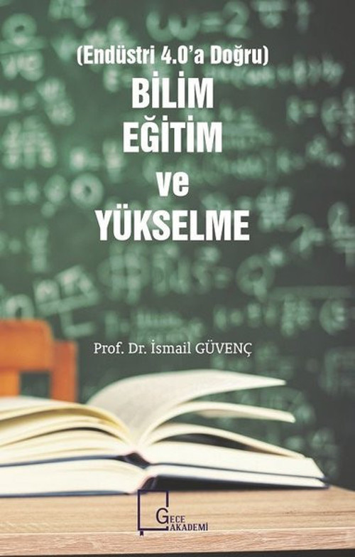 Endüstri 4.0'a Doğru Bilim Eğitim ve Yükselme