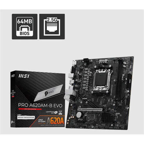 PRO A620AM-B EVO DDR5 6800MT/S 1XHDMI 1XVGA 1XM.2 USB MATX AM5 (AMD AM5 9000/8000/7000 SERİ İLE UYUMLU)