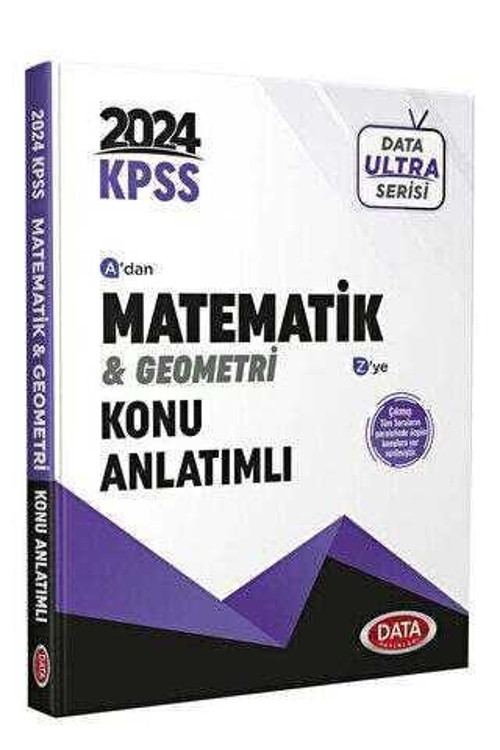 KPSS ULTRA SERİSİ KONU ANLATIMLI A DAN Z YE MATEMATİK VE GEOMETRİ 2024 - DATA