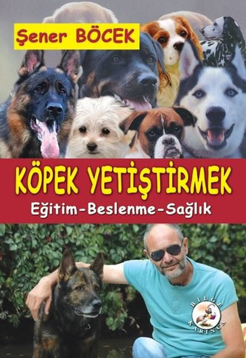 Bilge Karınca Yayınları Köpek Yetiştirmek