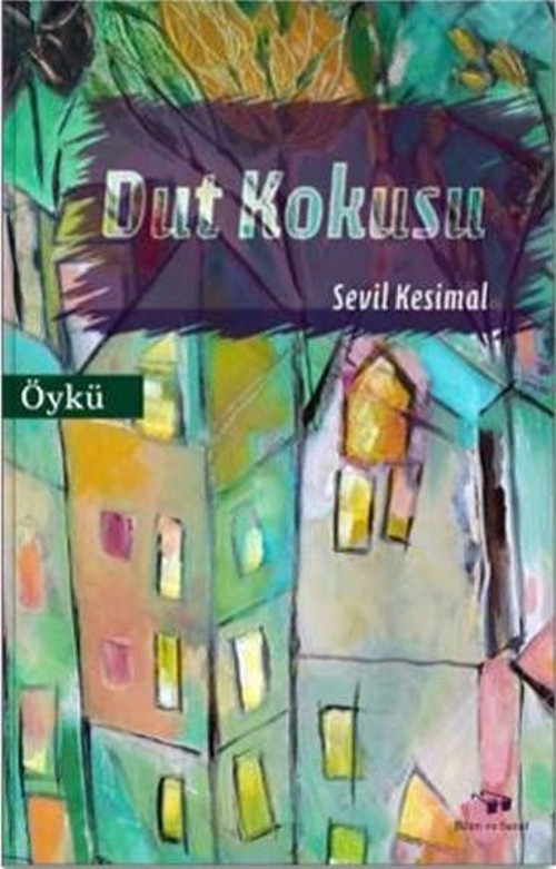 Bilim ve Sanat Dut Kokusu