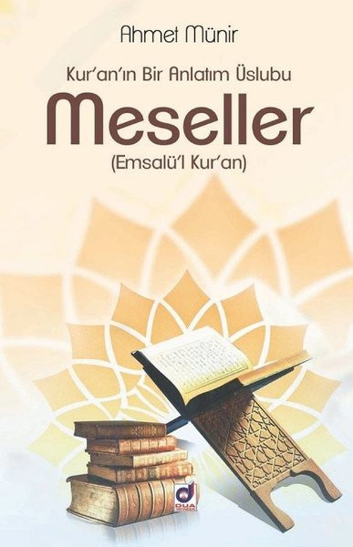 Meseller-Kur'an'ın Bir Anlatım Üslubu