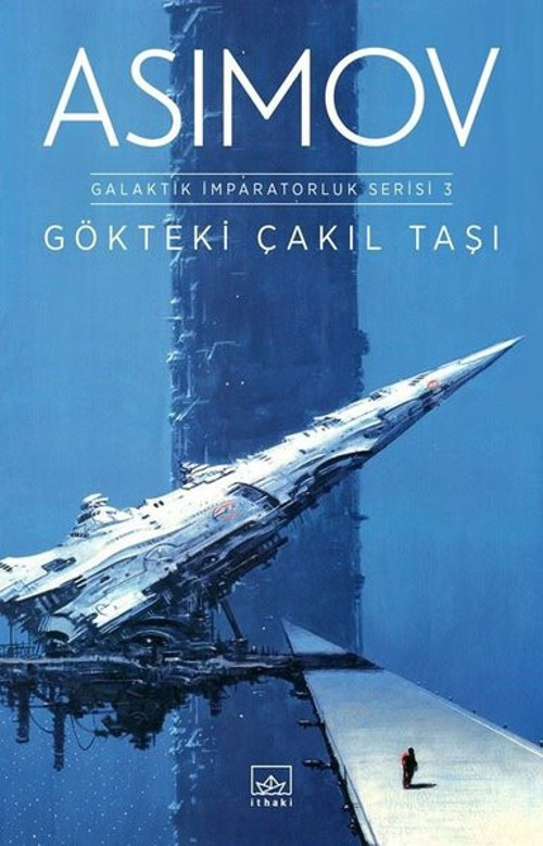 Gökteki Çakıl Taşı-Galaktik İmparatorluk Serisi 3