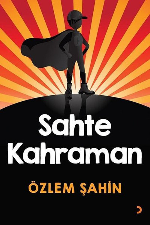 Cinius Yayınevi Sahte Kahraman