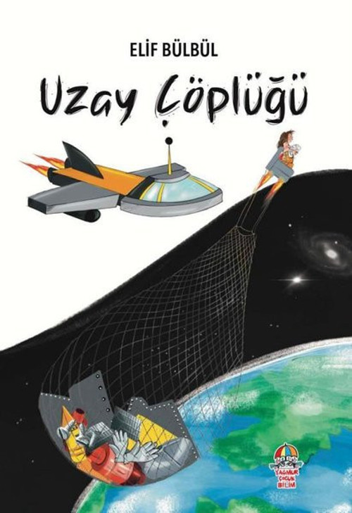 Yağmur Çocuk Uzay Çöplüğü