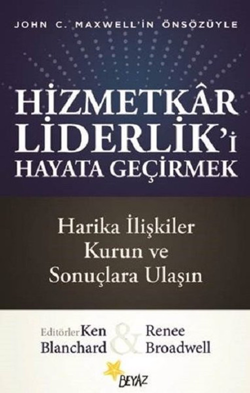 Hizmetkar Liderlik'i Hayata Geçirmek
